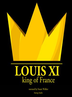 cover image of Louis XI, King of France